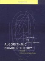 Algorithmic Number Theory, Vol. 1: Efficient Algorithms (Foundations of Computing) 0262024055 Book Cover