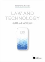 Law and Technology: Cases and Materials (American Casebook Series) 164708265X Book Cover