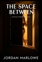 The Space Between B0FT4QF7MH Book Cover