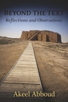 Beyond the Text Reflections and Observations B0GY2NZFH6 Book Cover