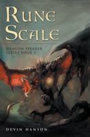 Rune Scale (Dragon Speaker Series Book 1) 1532008589 Book Cover