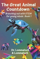 The Great Animal Countdown: Branching out with STEM for young minds: Book 1 Kindle Edition B0GSZ82FR1 Book Cover