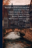 Beitrage Zur Geschichte Der Deiktischen Hervorhebung Eines Einzelnen Satzteiles (1907) 1147744939 Book Cover