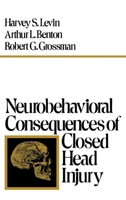 Neurobehavioral Consequences of Closed Head Injury 0195030087 Book Cover