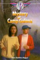 Mystery at Camp Galena (Biggar, Joan Rawlins, Megan Parnell Mysteries, 2.) 0570050162 Book Cover
