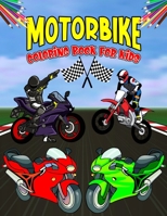 Motorbike Coloring Book for Kids: A Coloring Book for Toddler/ Preschooler and Kids | Ages 4-8 Gift for Boys & Girls B08T82G9Z5 Book Cover