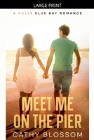 Meet Me On The Pier B0CLTHCLQK Book Cover