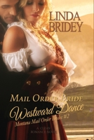 Westward Dance 1500926655 Book Cover