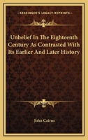 Unbelief in the Eighteenth Century 1017323445 Book Cover