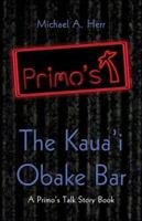 The Kaua'i Obake Bar: A Primo's Talk Story Book 1413761054 Book Cover