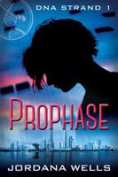 Prophase: DNA Strand 1 0997392819 Book Cover