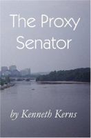 The Proxy Senator 1490438742 Book Cover