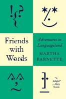 Friends with Words: Adventures in Languageland 1419778846 Book Cover