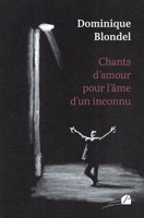 Chants d'amour pour l'âme d'un inconnu (French Edition) 2754774181 Book Cover