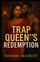 Trap Queen's Redemption B0FB8M627K Book Cover