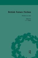 British Future Fiction, 1700-1914, Volume 7 1138111368 Book Cover