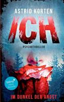 ICH: IM DUNKEL DER ANGST (German Edition) 3749450404 Book Cover