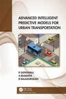 Advanced Intelligent Predictive Models for Urban Transportation 1032228040 Book Cover