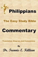 Philippians: The Easy Study Bible Commentary 1546606114 Book Cover