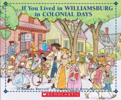 If You Lived In Williamsburg in Colonial Days 0590929224 Book Cover