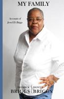 My Family: Accounts of Jewel D. Briggs 0615987753 Book Cover