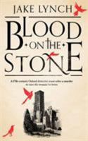 Blood on the Stone 1783527919 Book Cover