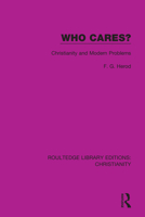 Who Cares?: Christianity and Modern Problems 0367631660 Book Cover