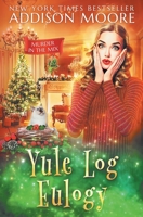 Yule Log Eulogy 1076976328 Book Cover