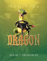 Travels with a Dragon 1469136597 Book Cover