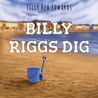Billy Riggs Dig 1838752471 Book Cover
