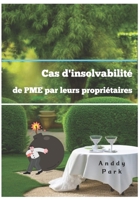 Cas d'insolvabilité de PME par leurs propriétaires B0C6BZMGXH Book Cover