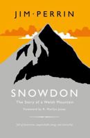 Snowdon - The Story of a Welsh Mountain 1843235757 Book Cover