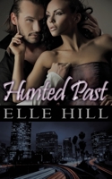 Hunted Past 1601549830 Book Cover
