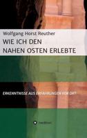 Wie ich den Nahen Osten erlebte 3746970563 Book Cover