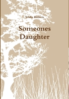 Someones Daughter 0359358519 Book Cover