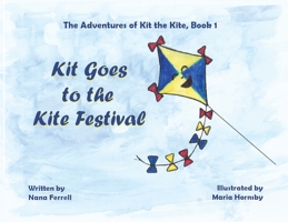 Kit Goes to the Kite Festival 1952103606 Book Cover