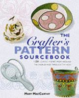 The Crafter's Pattern Sourcebook 1570761418 Book Cover