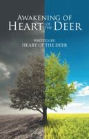 Awakening of Heart of the Deer 1504396235 Book Cover