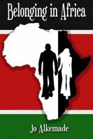Belonging in Africa 1633200345 Book Cover