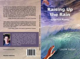Raising Up the Rain 0692061797 Book Cover