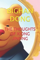 The Thoughts of Xiong Jinping B0CKZP663N Book Cover