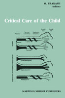 Critical Care of the Child 9400960387 Book Cover
