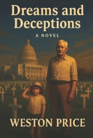 Dreams And Deceptions (The Last Oath) B0GGH86B26 Book Cover