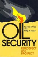 Oil Security: Retrospect and Prospect 0815729790 Book Cover