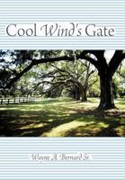 Cool Wind's Gate 1477224866 Book Cover