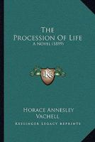 The Procession of Life 1022496123 Book Cover