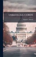 Unraveling CORDS 1025125010 Book Cover