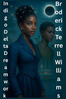 Indigo Delta Dreamwork B0F7BZYGBW Book Cover