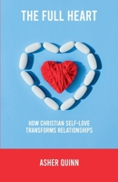 The Full Heart B0GMY39PGF Book Cover