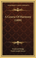 A Course of Harmony 114183832X Book Cover